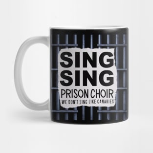 Sing Sing Prison Choir Mug